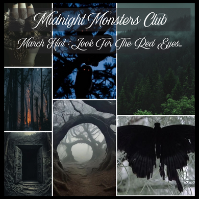 Midnight Monsters Club | March Hint : Look For The Red Eyes....